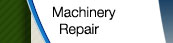 Machinery Repair